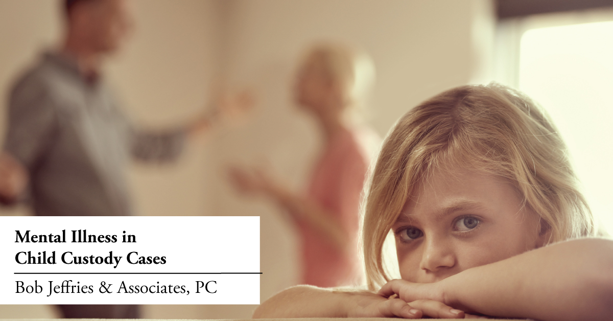 Mental Illness in Child Custody Cases - In Virginia Law